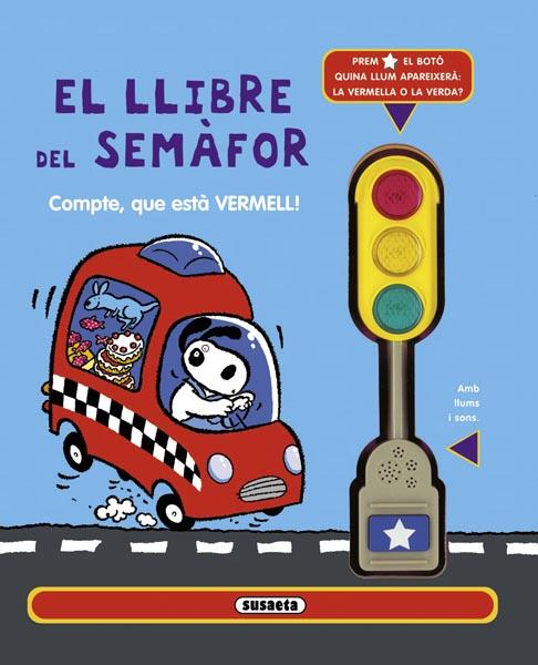 EL LLIBRE DEL SEMÀFOR | 9788467718140 | Galatea Llibres | Librería online de Reus, Tarragona | Comprar libros en catalán y castellano online