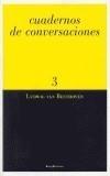 CUADERNO DE CONVERSACIONES. BEETHOVEN (3) | 9788495881175 | BEETHOVEN, LUDWIG VAN | Galatea Llibres | Librería online de Reus, Tarragona | Comprar libros en catalán y castellano online