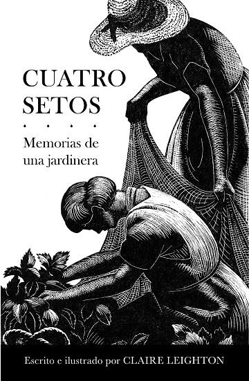 CUATRO SETOS | 9788466345927 | LEIGHTON, CLARE | Galatea Llibres | Llibreria online de Reus, Tarragona | Comprar llibres en català i castellà online