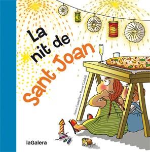 LA NIT DE SANT JOAN | 9788424642341 | CANYELLES, ANNA / CALAFELL, ROSER | Galatea Llibres | Llibreria online de Reus, Tarragona | Comprar llibres en català i castellà online