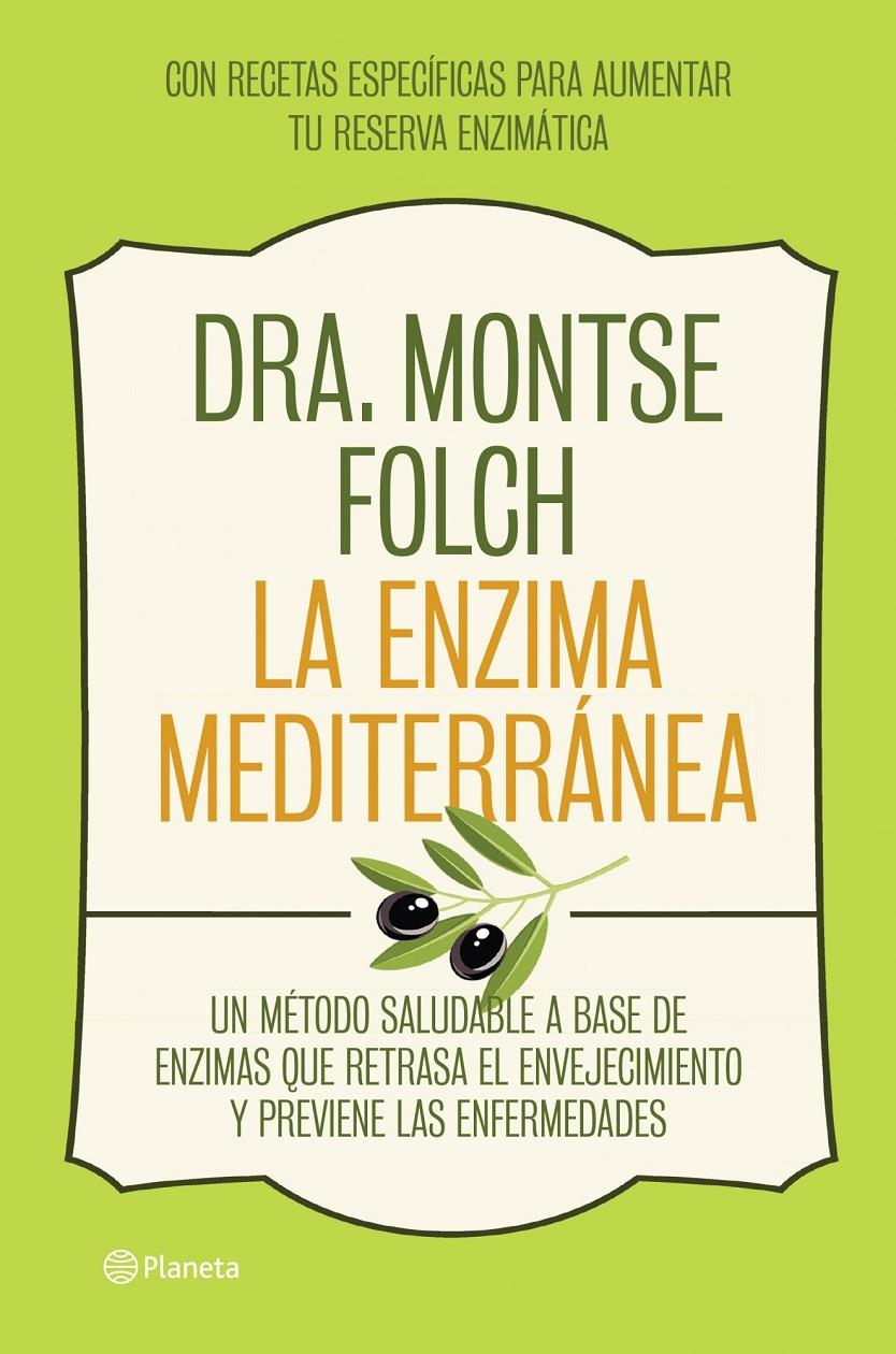 LA ENZIMA MEDITERRÁNEA | 9788408126768 | FOLCH, MONTSE | Galatea Llibres | Librería online de Reus, Tarragona | Comprar libros en catalán y castellano online