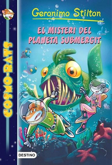 EL MISTERI DEL PLANETA SUBMERGIT (COSMO-RATS, 6) | 9788416519040 | Galatea Llibres | Llibreria online de Reus, Tarragona | Comprar llibres en català i castellà online