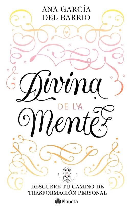 DIVINA DE LA MENTE | 9788408242291 | GARCÍA DEL BARRIO, ANA | Galatea Llibres | Llibreria online de Reus, Tarragona | Comprar llibres en català i castellà online