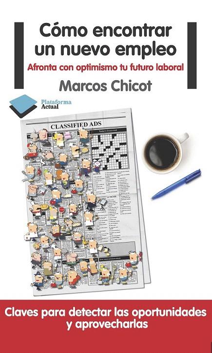 CÓMO ENCONTRAR UN NUEVO EMPLEO | 9788415115861 | MARCOS CHICOT | Galatea Llibres | Llibreria online de Reus, Tarragona | Comprar llibres en català i castellà online