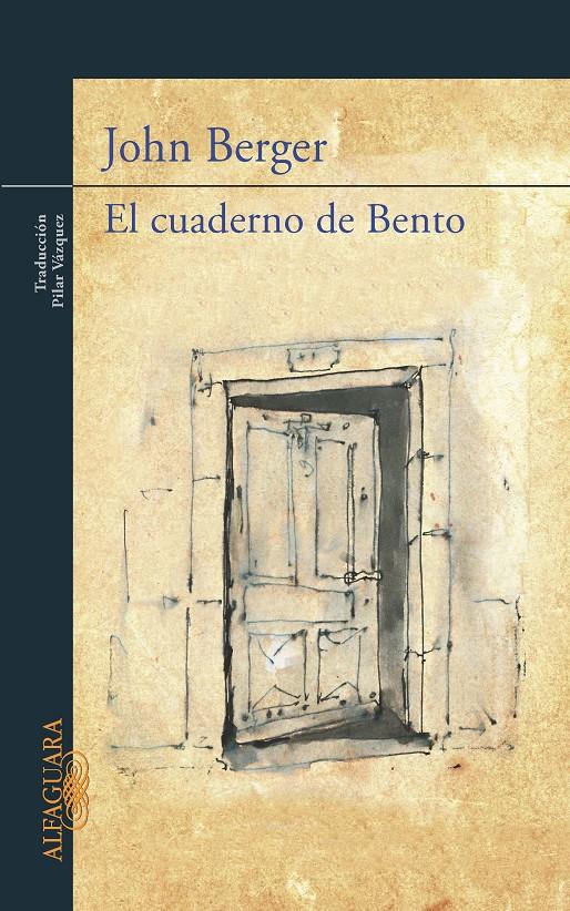 EL CUADERNO DE BENTO | 9788420413082 | BERGER, JOHN | Galatea Llibres | Librería online de Reus, Tarragona | Comprar libros en catalán y castellano online