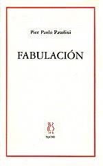 FABULACION | 9788489753839 | PASOLINI,PIER PAOLO | Galatea Llibres | Llibreria online de Reus, Tarragona | Comprar llibres en català i castellà online
