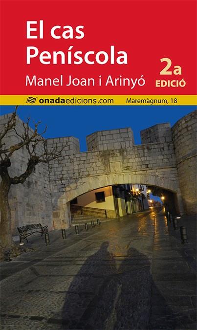 EL CAS PENÍSCOLA | 9788416505869 | JOAN I ARINYÓ, MANEL | Galatea Llibres | Llibreria online de Reus, Tarragona | Comprar llibres en català i castellà online