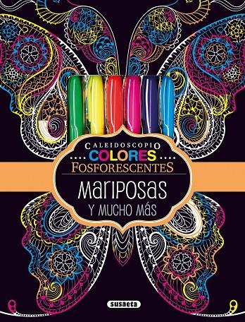 MARIPOSAS COLORES FOSFORESCENTES | 9788467752823 | Galatea Llibres | Librería online de Reus, Tarragona | Comprar libros en catalán y castellano online