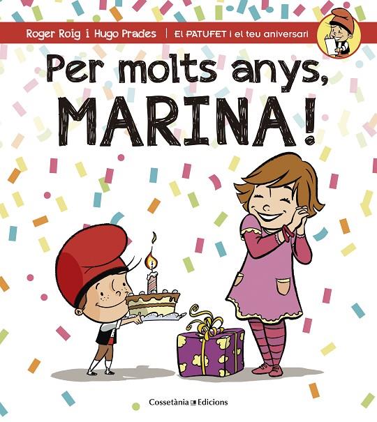 PER MOLTS ANYS, MARINA! | 9788490345108 | ROIG CÉSAR, ROGER | Galatea Llibres | Librería online de Reus, Tarragona | Comprar libros en catalán y castellano online