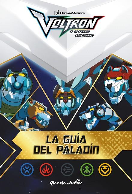 VOLTRON. LA GUÍA DEL PALADÍN | 9788408210610 | Galatea Llibres | Llibreria online de Reus, Tarragona | Comprar llibres en català i castellà online