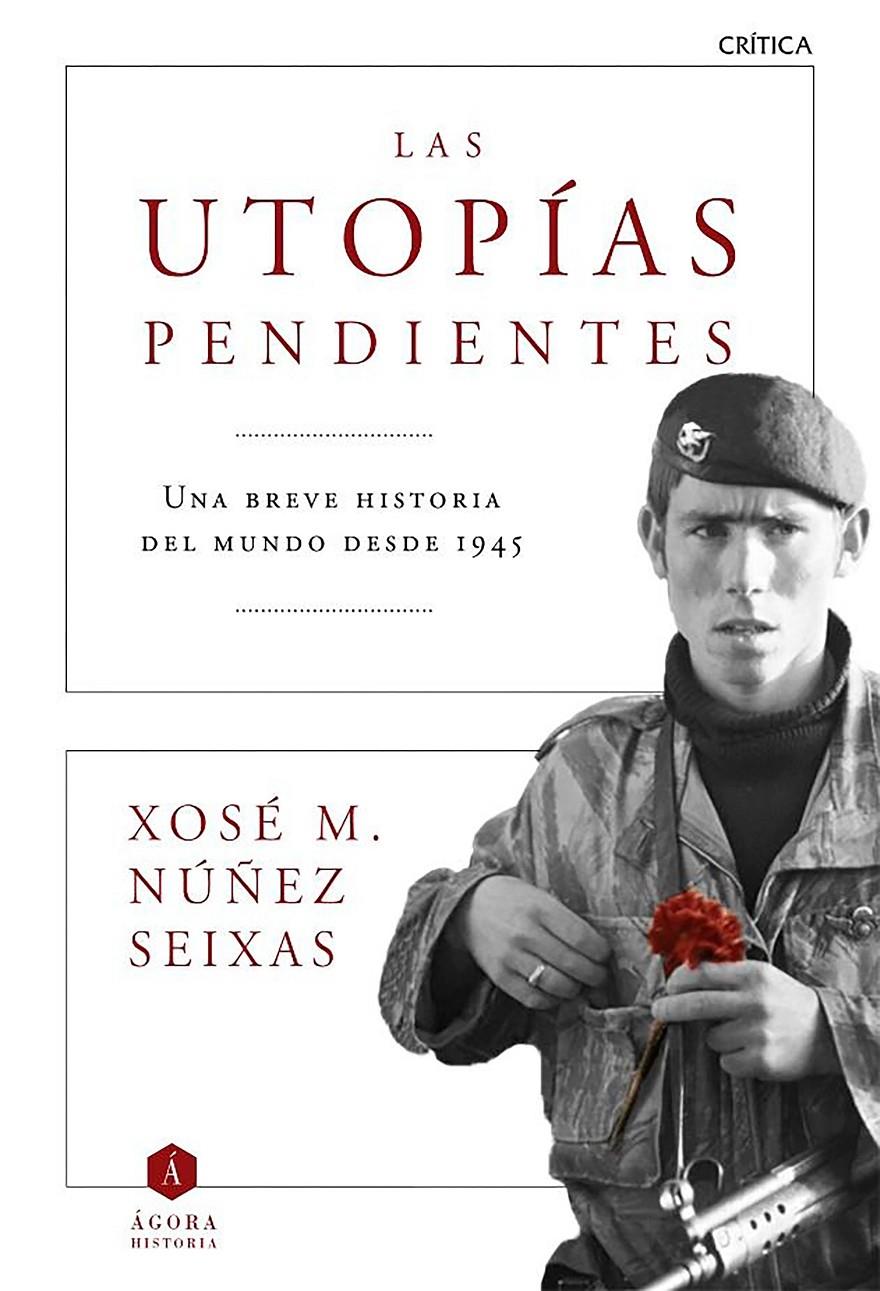 LAS UTOPÍAS PENDIENTES | 9788498928372 | NÚÑEZ SEIXAS, JOSE M. | Galatea Llibres | Librería online de Reus, Tarragona | Comprar libros en catalán y castellano online