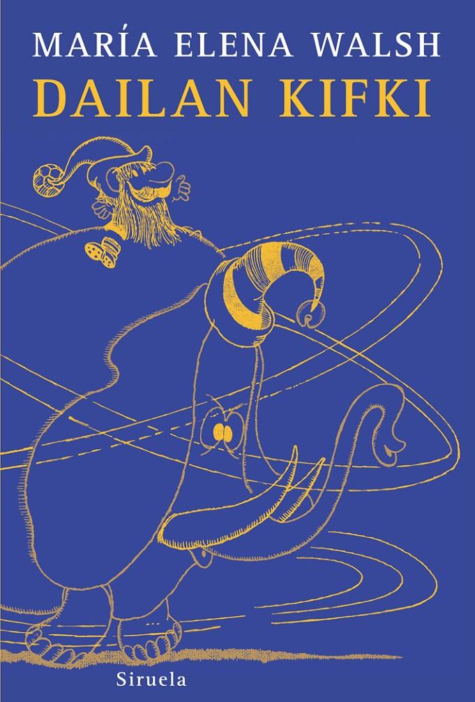 DAILAN KIFKI | 9788498412871 | WALSH, MARÍA ELENA | Galatea Llibres | Librería online de Reus, Tarragona | Comprar libros en catalán y castellano online