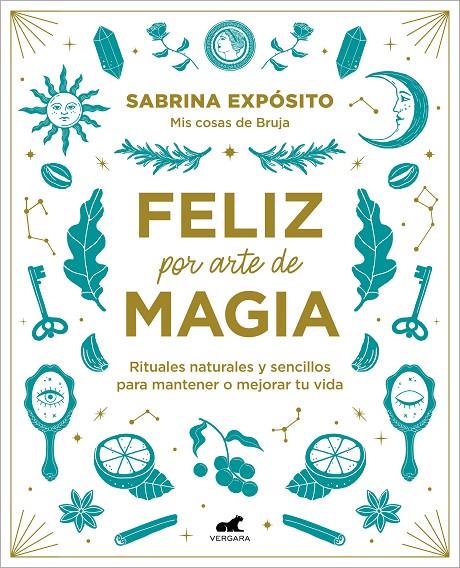 FELIZ POR ARTE DE MAGIA | 9788418045721 | EXPÓSITO, SABRINA | Galatea Llibres | Llibreria online de Reus, Tarragona | Comprar llibres en català i castellà online