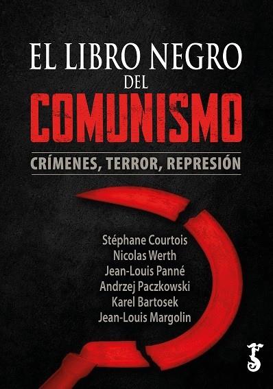 LIBRO NEGRO DEL COMUNISMO, EL | 9788417241957 | COURTOIS, STEPHANE | Galatea Llibres | Librería online de Reus, Tarragona | Comprar libros en catalán y castellano online
