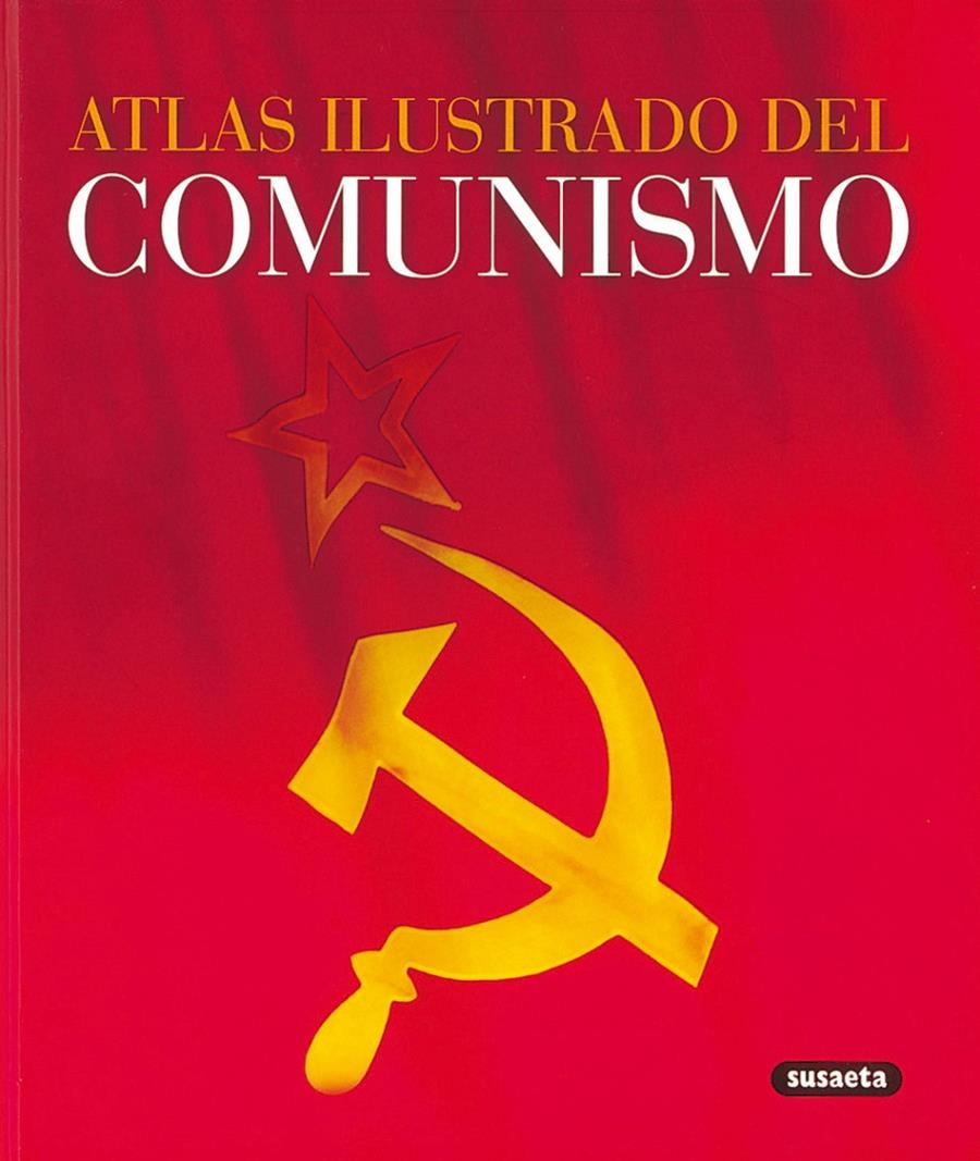 ATLAS ILUISTRADO DEL COMUNISMO | 9788430551927 | SUSAETA, EQUIPO | Galatea Llibres | Librería online de Reus, Tarragona | Comprar libros en catalán y castellano online