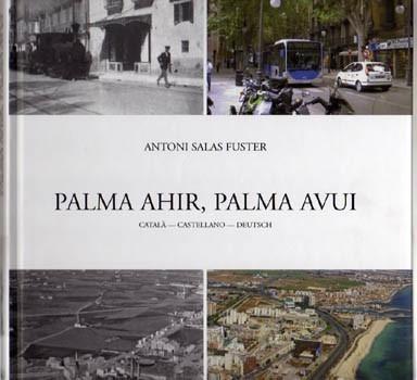 PALMA AHIR, PALMA AVUI | 9788427308909 | SALAS FUSTER | Galatea Llibres | Librería online de Reus, Tarragona | Comprar libros en catalán y castellano online
