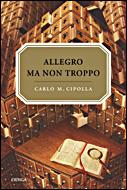 ALLEGRO MA NON TROPPO | 9788484329077 | CIPOLLA, CARLO M. | Galatea Llibres | Librería online de Reus, Tarragona | Comprar libros en catalán y castellano online