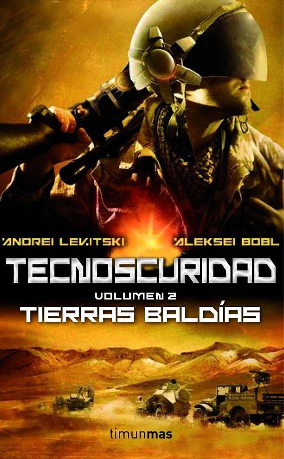 TECNOSCURIDAD II: TIERRAS BALDÍAS | 9788448008512 | LEVITSKY, ANDREI/ALEKSEI BOBL | Galatea Llibres | Librería online de Reus, Tarragona | Comprar libros en catalán y castellano online