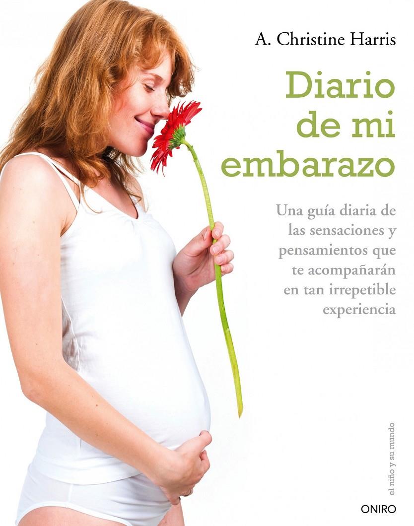 DIARIO DE MI EMBARAZO | 9788497544917 | HARRIS, A. CHRISTINE | Galatea Llibres | Librería online de Reus, Tarragona | Comprar libros en catalán y castellano online