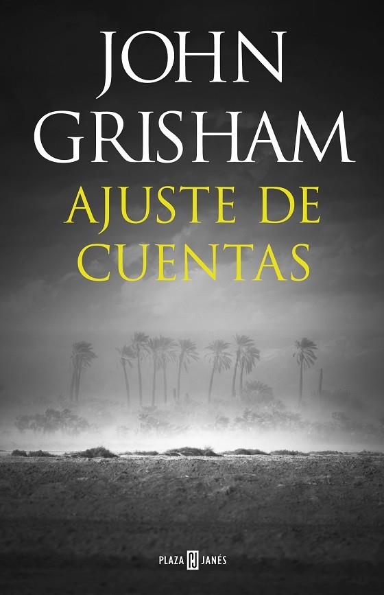 AJUSTE DE CUENTAS | 9788401021978 | GRISHAM, JOHN | Galatea Llibres | Llibreria online de Reus, Tarragona | Comprar llibres en català i castellà online