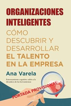 ORGANIZACIONES INTELIGENTES | 9788418205330 | VARELA, ANA | Galatea Llibres | Librería online de Reus, Tarragona | Comprar libros en catalán y castellano online