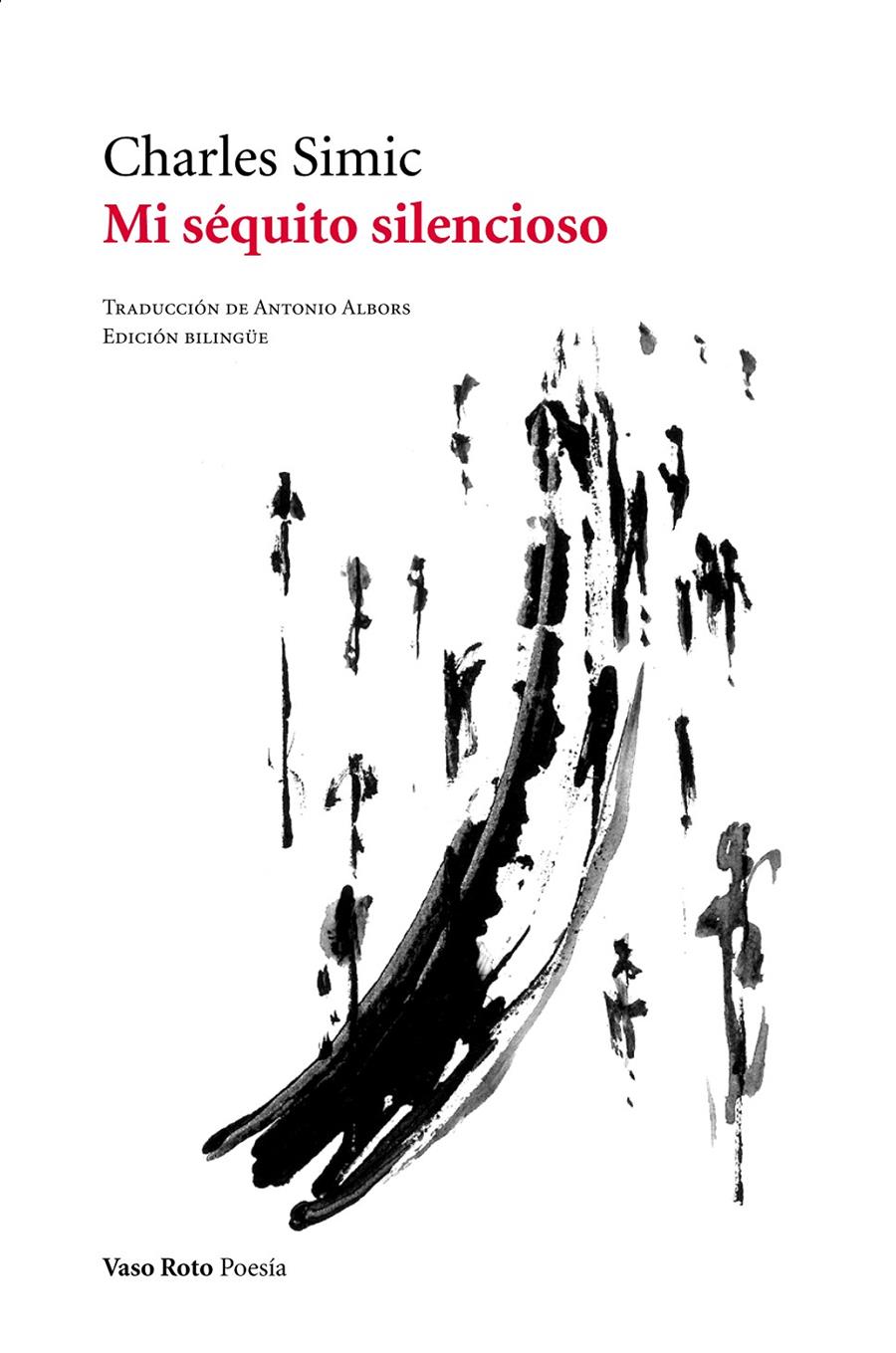 MI SÉQUITO SILENCIOSO | 9788415168843 | SIMIC, CHARLES | Galatea Llibres | Librería online de Reus, Tarragona | Comprar libros en catalán y castellano online