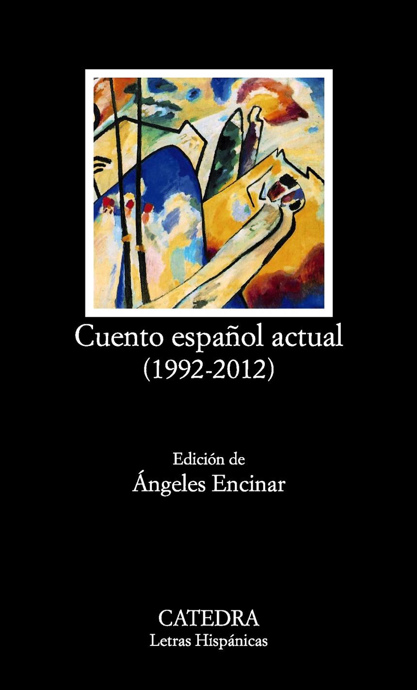 CUENTO ESPAÑOL ACTUAL (1992-2012) | 9788437632209 | VV.AA | Galatea Llibres | Llibreria online de Reus, Tarragona | Comprar llibres en català i castellà online
