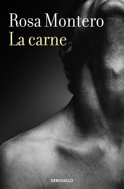 LA CARNE | 9788466337656 | MONTERO, ROSA | Galatea Llibres | Librería online de Reus, Tarragona | Comprar libros en catalán y castellano online