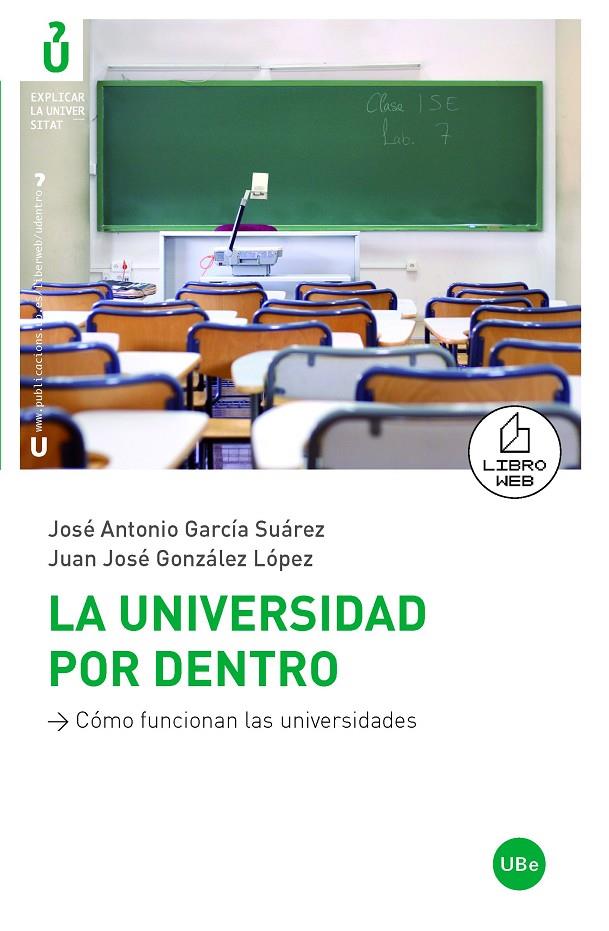UNIVERSIDAD POR DENTRO, LA | 9788447532797 | GARCIA, JOSE ANT. | Galatea Llibres | Librería online de Reus, Tarragona | Comprar libros en catalán y castellano online