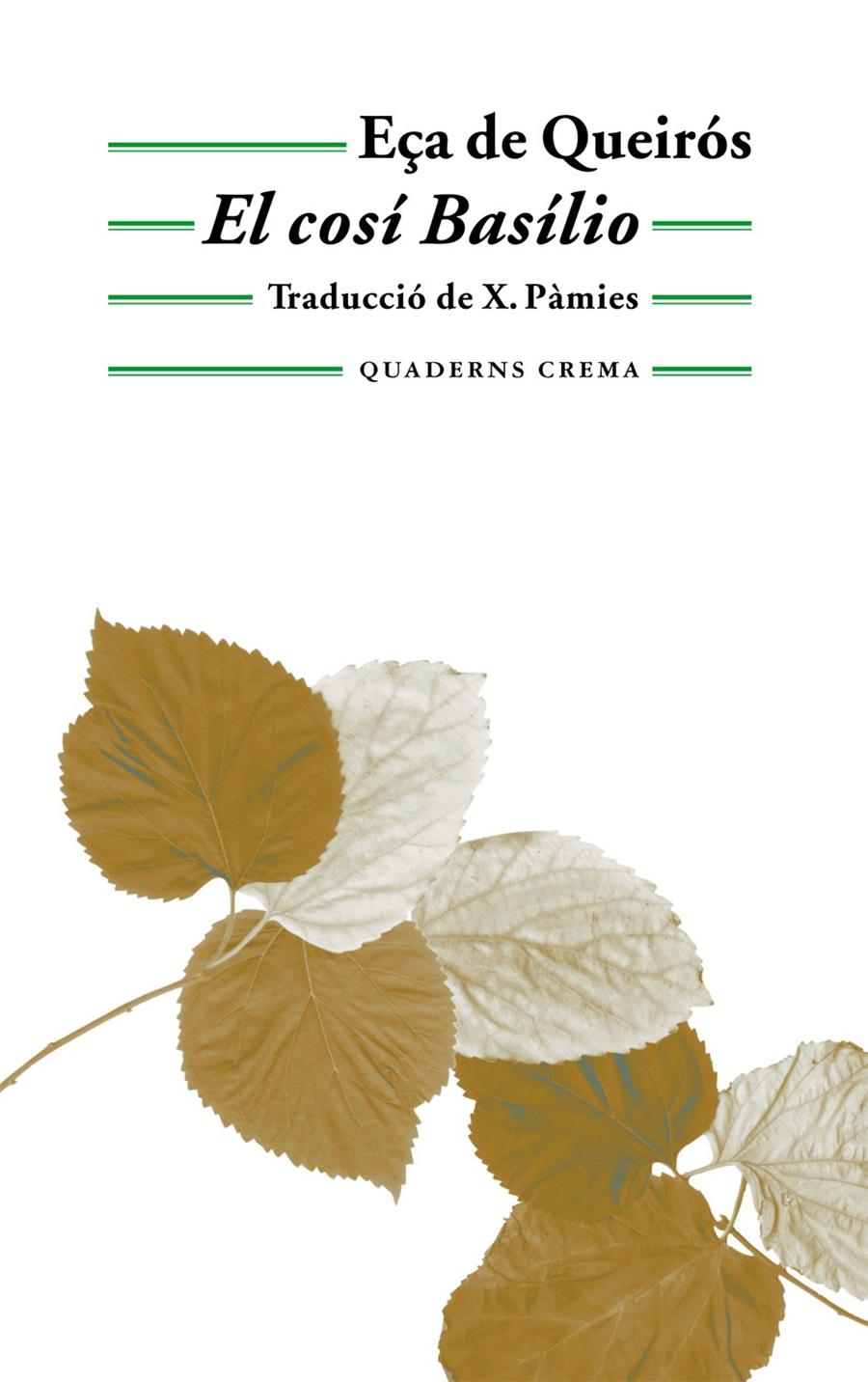 COSI BASILIO, EL | 9788477272953 | E#A DE QUEIROS, JOSE MARIA | Galatea Llibres | Librería online de Reus, Tarragona | Comprar libros en catalán y castellano online