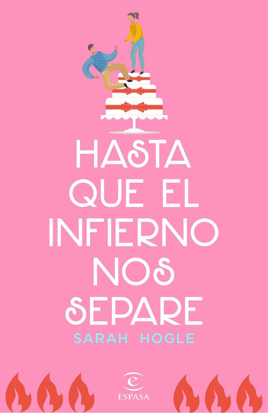 HASTA QUE EL INFIERNO NOS SEPARE | 9788467059168 | HOGLE, SARAH | Galatea Llibres | Librería online de Reus, Tarragona | Comprar libros en catalán y castellano online