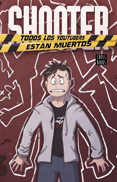 SHOOTER. TODOS LOS YOUTUBERS ESTÁN MUERTOS | 9788408223115 | SHOOTER | Galatea Llibres | Librería online de Reus, Tarragona | Comprar libros en catalán y castellano online