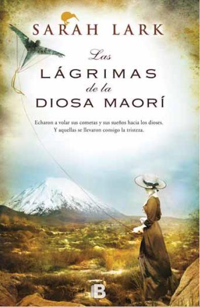 LAS LÁGRIMAS DE LA DIOSA MAORÍ (SAGA KAURI 3) | 9788466656290 | LARK, SARAH | Galatea Llibres | Llibreria online de Reus, Tarragona | Comprar llibres en català i castellà online