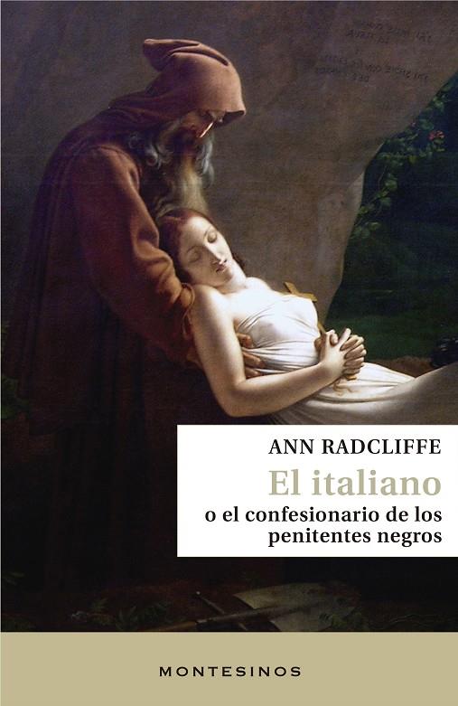 EL ITALIANO O EL CONFESIONARIO DE LOS PENITENTES NEGROS | 9788418550348 | RADCLIFFE, ANN | Galatea Llibres | Librería online de Reus, Tarragona | Comprar libros en catalán y castellano online