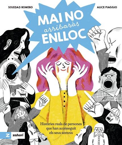 MAI NO ARRIBARAS ENLLOC | 9788419889508 | SOLEDAD ROMERO, ALICE PIAGGIO | Galatea Llibres | Llibreria online de Reus, Tarragona | Comprar llibres en català i castellà online