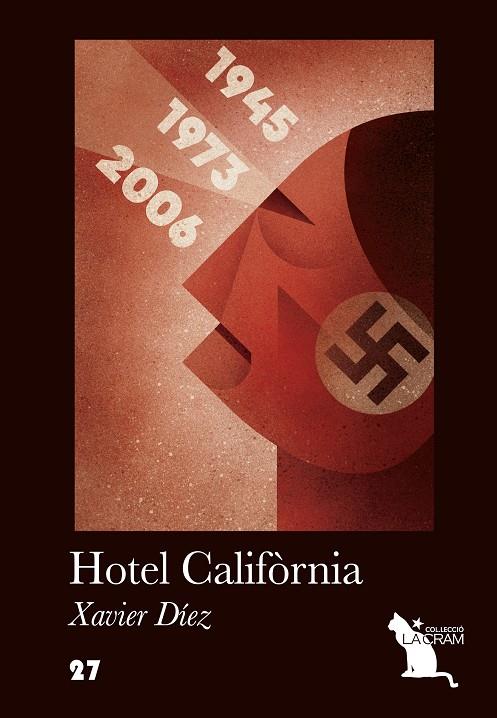 HOTEL CALIFÒRNIA | 9788494562419 | DÍEZ I RODRÍGUEZ, XAVIER | Galatea Llibres | Librería online de Reus, Tarragona | Comprar libros en catalán y castellano online