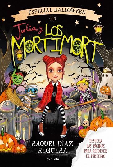 ESPECIAL HALLOWEEN CON JULIA Y LOS MORTIMORT | 9791388222351 | DÍAZ REGUERA, RAQUEL | Galatea Llibres | Llibreria online de Reus, Tarragona | Comprar llibres en català i castellà online