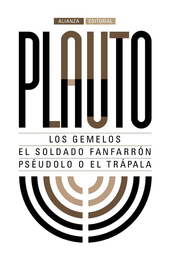 LOS GEMELOS. EL SOLDADO FANFARRÓN. PSÉUDOLO O EL TRÁPALA | 9788491044284 | PLAUTO | Galatea Llibres | Librería online de Reus, Tarragona | Comprar libros en catalán y castellano online