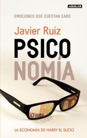 PSICONOMÍA | 9788403598744 | RUIZ, JAVIER | Galatea Llibres | Librería online de Reus, Tarragona | Comprar libros en catalán y castellano online