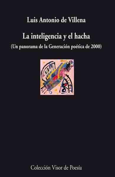 INTELIGENCIA Y EL HACHA | 9788498957471 | VILLENA, LUIS ANTONIO DE | Galatea Llibres | Librería online de Reus, Tarragona | Comprar libros en catalán y castellano online