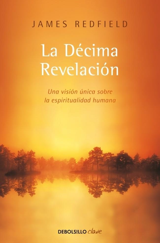LA DÉCIMA REVELACIÓN | 9788499089485 | REDFIELD, JAMES | Galatea Llibres | Llibreria online de Reus, Tarragona | Comprar llibres en català i castellà online