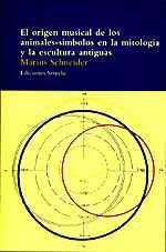 ORIGEN MUSICAL DE LOS ANIMALES-SIMBOLOS EN MITOL.      (DIP) | 9788478443680 | SCHNEIDER, MARIUS | Galatea Llibres | Librería online de Reus, Tarragona | Comprar libros en catalán y castellano online