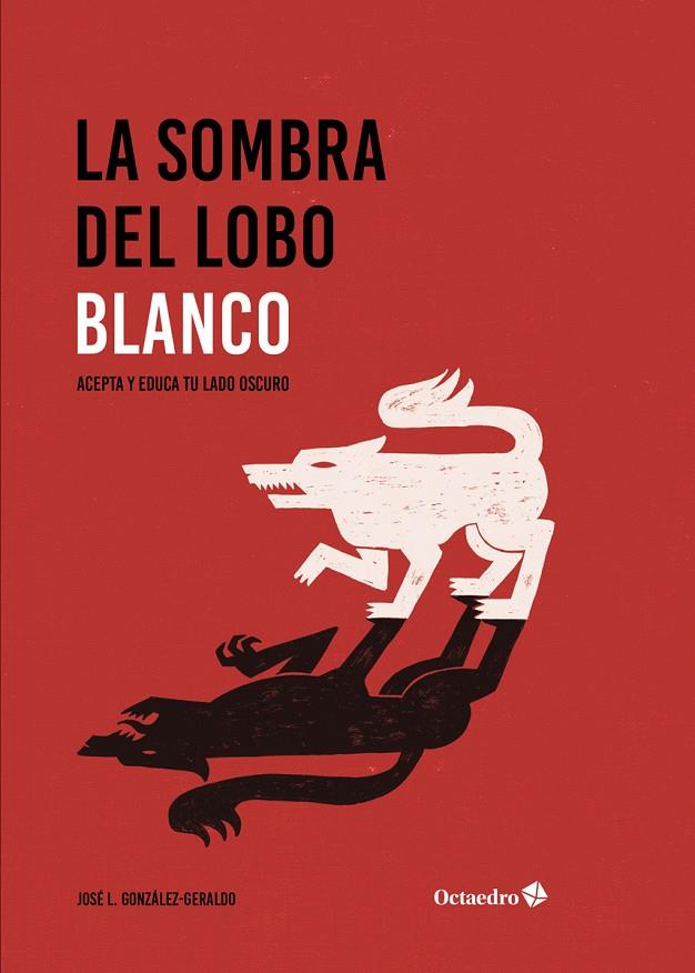 LA SOMBRA DEL LOBO BLANCO | 9788417667429 | GONZALO GERALDO, JOSÉ LUIS | Galatea Llibres | Librería online de Reus, Tarragona | Comprar libros en catalán y castellano online