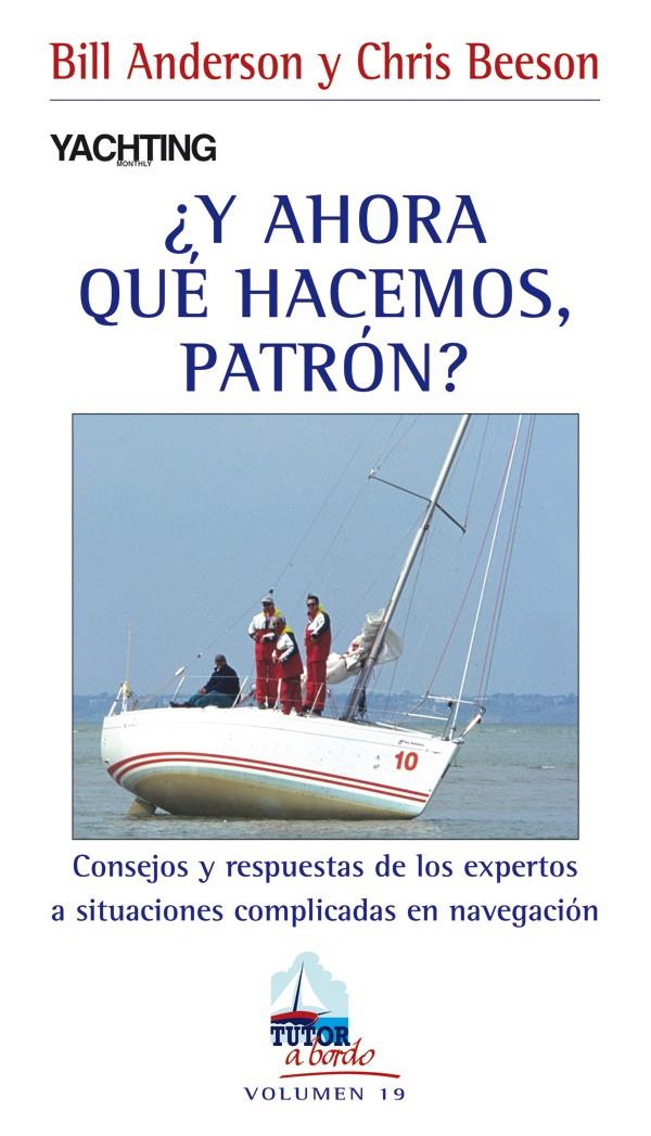 Y AHORA QUÉ HACEMOS, PATRÓN? | 9788479028411 | ANDERSON, BILL / BEESON, CHRIS | Galatea Llibres | Librería online de Reus, Tarragona | Comprar libros en catalán y castellano online