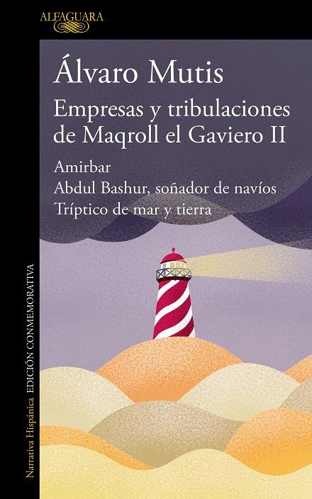 EMPRESAS Y TRIBULACIONES DE MAQROLL EL GAVIERO II | 9788420476506 | MUTIS, ÁLVARO | Galatea Llibres | Librería online de Reus, Tarragona | Comprar libros en catalán y castellano online
