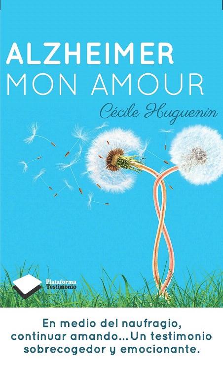 ALZHEIMER MON AMOUR | 9788415880424 | CÉCILE HUGUENIN | Galatea Llibres | Librería online de Reus, Tarragona | Comprar libros en catalán y castellano online