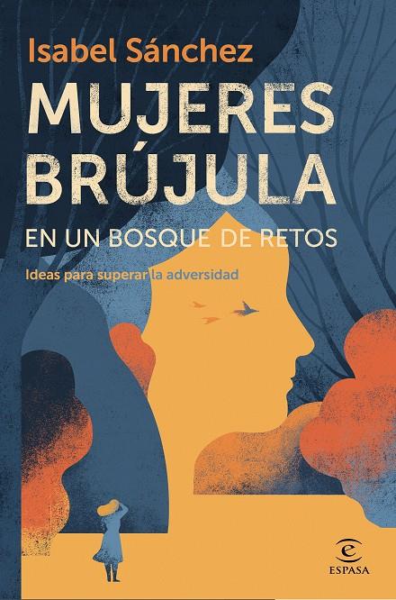 MUJERES BRÚJULA EN UN BOSQUE DE RETOS | 9788467060119 | SÁNCHEZ, ISABEL | Galatea Llibres | Llibreria online de Reus, Tarragona | Comprar llibres en català i castellà online
