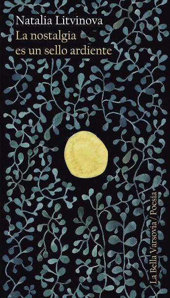 NOSTALGIA ES UN SELLO ARDIENTE,LA | 9788412090420 | LITVINOVA NATALIA | Galatea Llibres | Llibreria online de Reus, Tarragona | Comprar llibres en català i castellà online