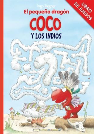 EL PEQUEÑO DRAGÓN COCO Y LOS INDIOS | 9788424642686 | SIEGNER, INGO | Galatea Llibres | Llibreria online de Reus, Tarragona | Comprar llibres en català i castellà online