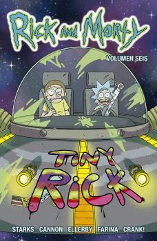 RICK Y MORTY VOL.6 | 9788467933796 | STARKS, KYLE/CANNON, CJ/ELLERBY, MARC | Galatea Llibres | Librería online de Reus, Tarragona | Comprar libros en catalán y castellano online